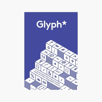 Glyph: A Visual Exploration of Punctuation Marks and Other Typographic Symbols