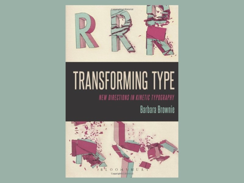 Transforming Type: New Directions in Kinetic Typography