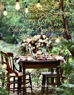 French Country Cottage - Inspired Gatherings by Courtney Allison