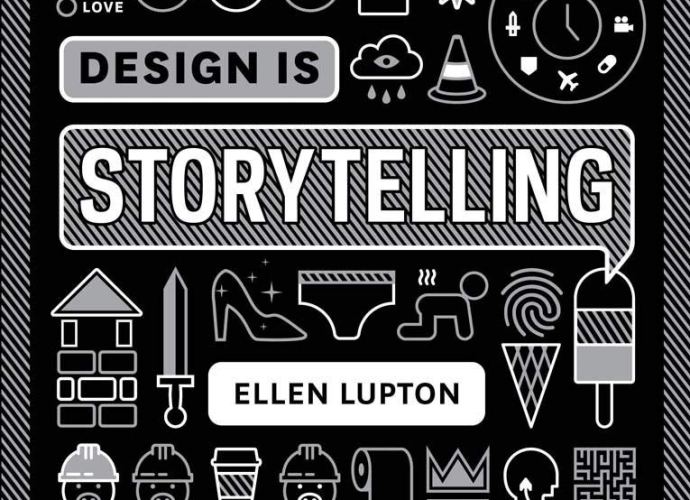 Design is Storytelling by Ellen Lupton cover art