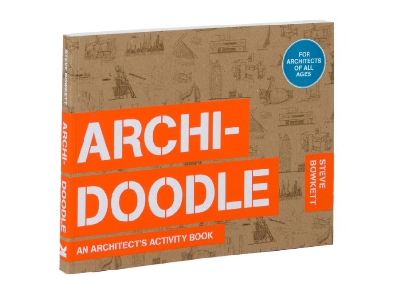 Archidoodle: The Architect’s Activity Book