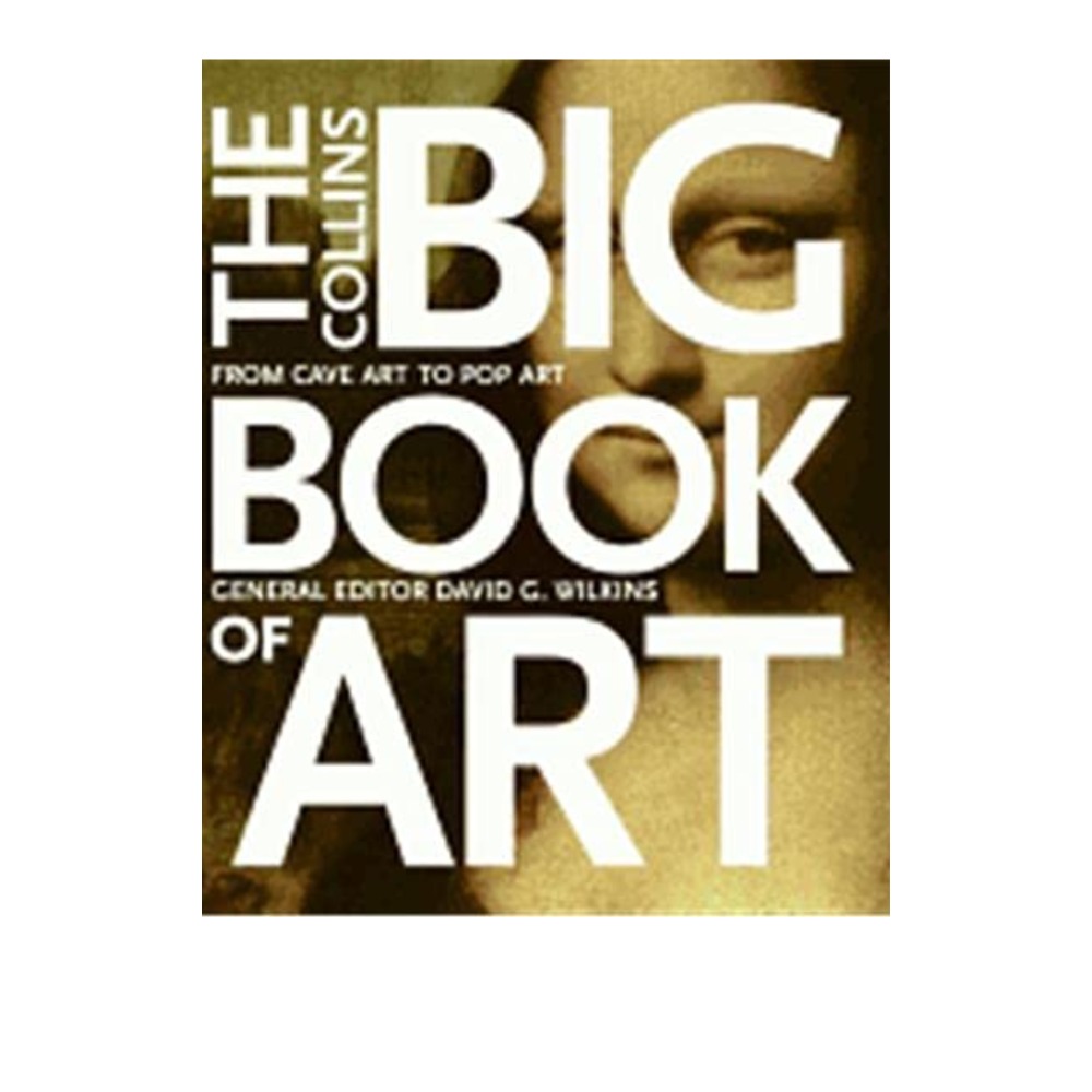 The Collins Big Book of Art: From Cave Art to Pop Art Cover Art