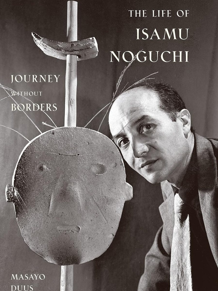 The Life of Isamu Noguchi: Journey without Borders