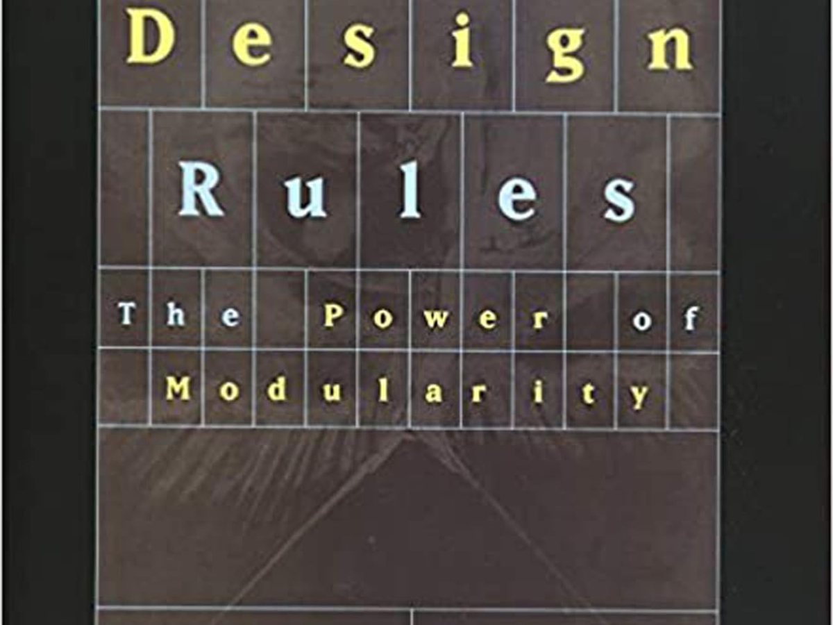 Embracing Modularity in Design: A Deep Dive into “Design Rules, Volume 1: The Power of Modularity”