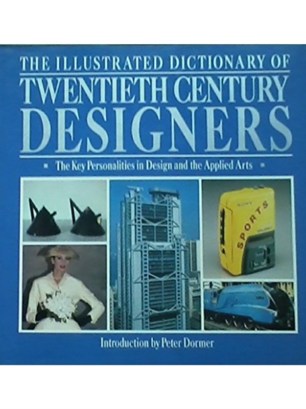 The Illustrated Dictionary of 20th Century Designers