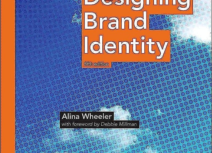 Designing Brand Identity: An Essential Guide for the Whole Branding Team
